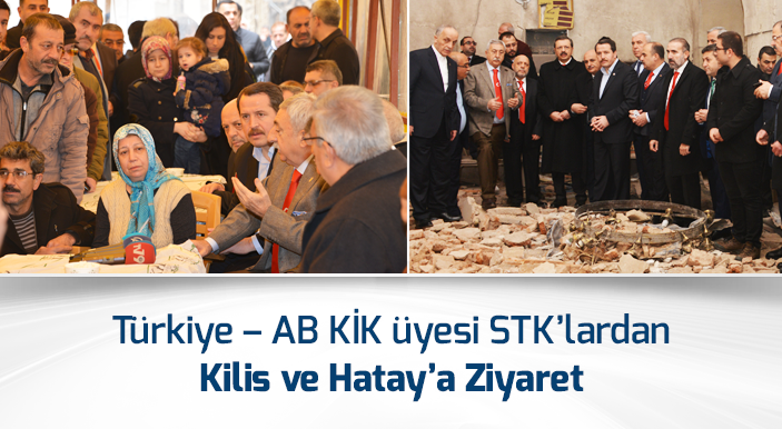 Türkiye – AB KİK üyesi STK’lardan Kilis ve Hatay’a Ziyaret