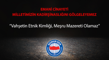 “Vahşetin Etnik Kimliği, Meşru Mazereti Olamaz”