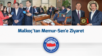 MALKOÇ'DAN MEMUR-SEN'E ZİYARET