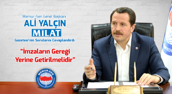 Yalçın, Milat Gazetesi'nin Sorularını Cevaplandırdı