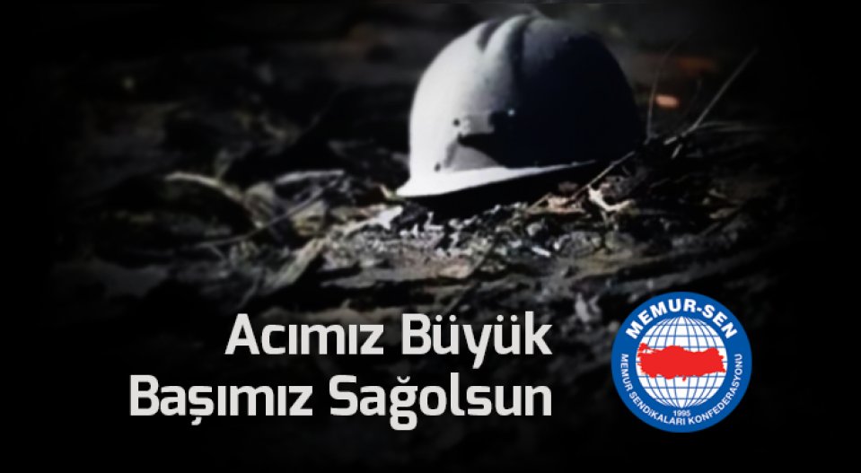 Acımız Büyük Başımız Sağolsun