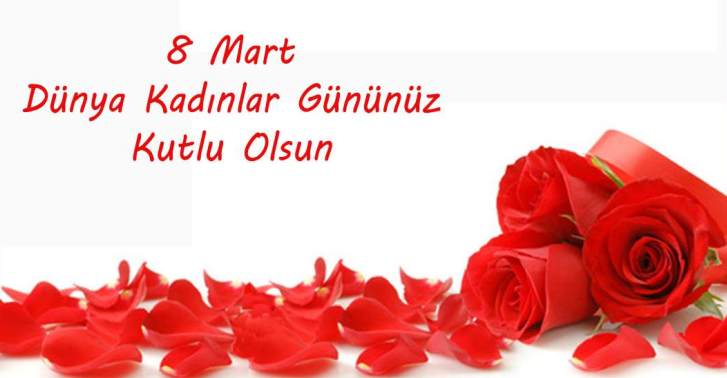8 Mart Dünya Kadınlar Gününüz Kutlu Olsun.