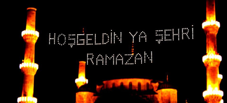 Hoş Geldin Ya Şehri Ramazan